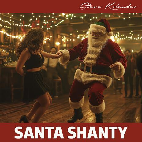 Santa Shanty | Boomplay Music