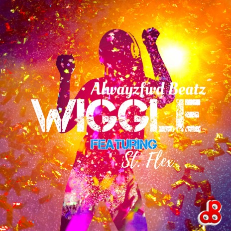 Wiggle ft. St. Flex | Boomplay Music
