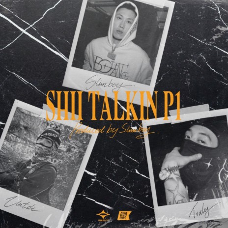 Shii Talkin P1 ft. Clutch離合 & 梁處令Truly | Boomplay Music