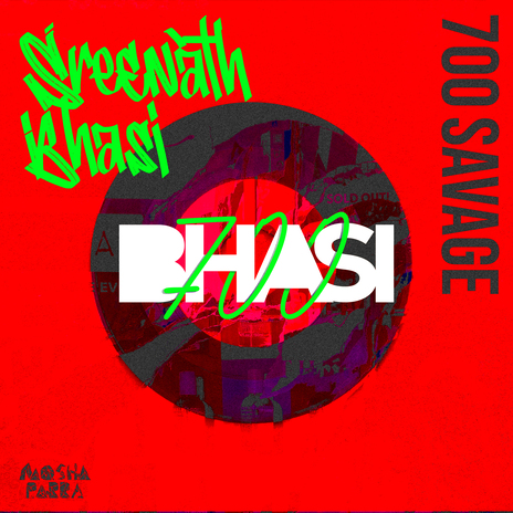 700 Bhasi ft. Spins & 700 Savage | Boomplay Music