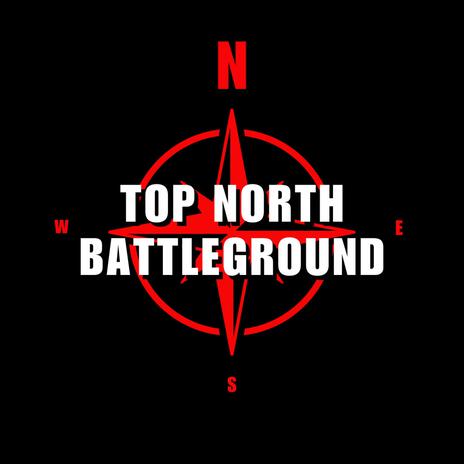 Top North Battleground Original Track (Battle Track Final) | Boomplay Music