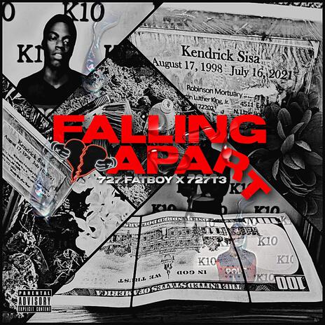 Falling Apart ft. 727 Fatboy | Boomplay Music