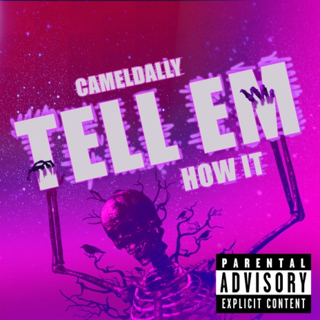 Tell Em How It | Boomplay Music