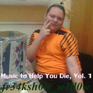 Music to Help You Die, Vol. 1