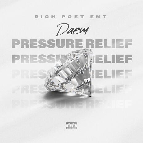 Pressure Relief | Boomplay Music