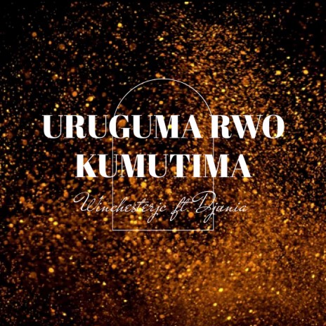 Uruguma Rwo Kumutima ft. Djunia | Boomplay Music