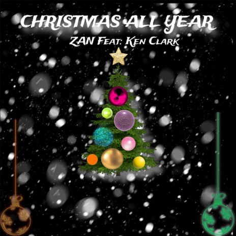 Christmas All Year ft. Ken Clark