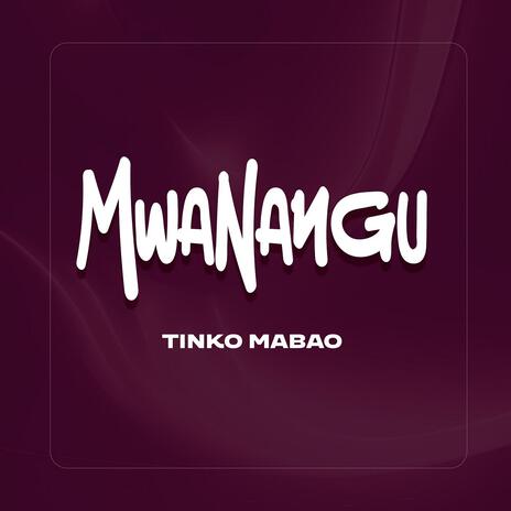 mwanangu | Boomplay Music