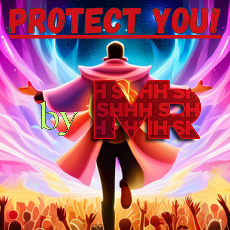 Protect You! | Boomplay Music