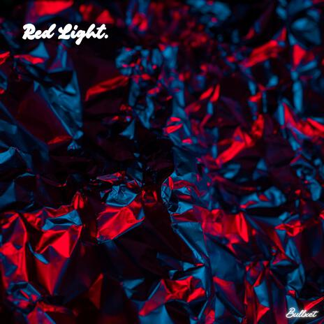 red light. | Boomplay Music