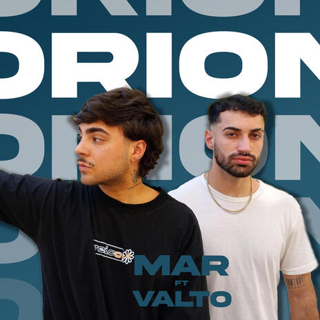 Orion ft. VALTO