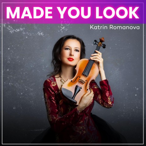 Made You Look (Violin Version) | Boomplay Music