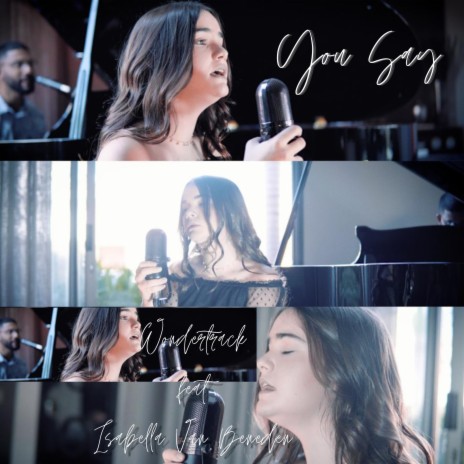 You Say ft. Isabella Van Beneden | Boomplay Music