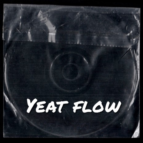 Yeat Flow | Boomplay Music