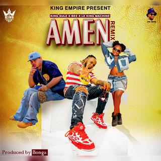 Amen remix. (feat.bee og X le king machine)