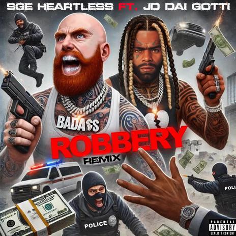 ROBBERY REMIX ft. JD DAI GOTTI | Boomplay Music