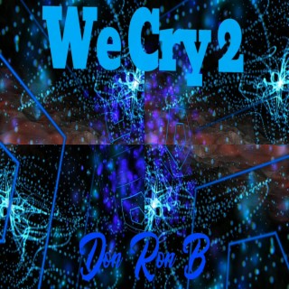 We Cry 2