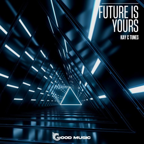 Future Is Yours | Boomplay Music