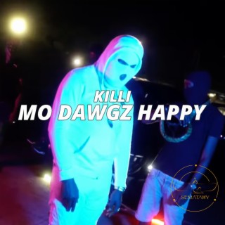 MO DAWGZ HAPPY