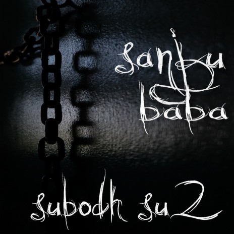 Sanju Baba | Boomplay Music