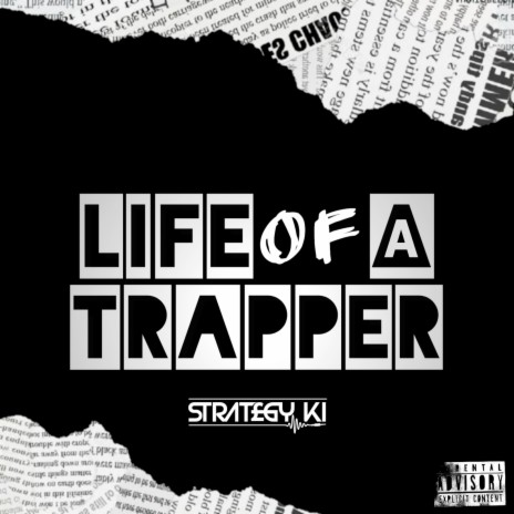 Life of a Trapper | Boomplay Music