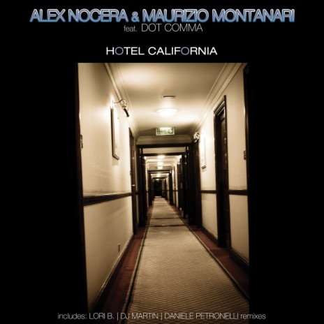 Hotel California (Dj Martin Remix) ft. Maurizio Montanari & Dot Comma | Boomplay Music