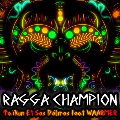 Ragga Champion ft. WAARMER | Boomplay Music