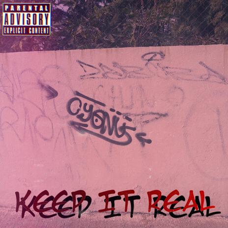 KEEP IT REAL | Boomplay Music