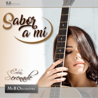 Sabor a Mi Cuban Serenade