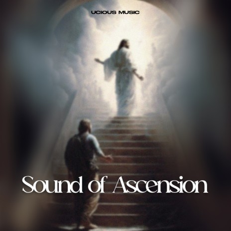 Sound of Ascension | Boomplay Music