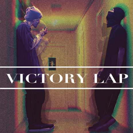 VICTORY LAP ft. E.LANSIA | Boomplay Music