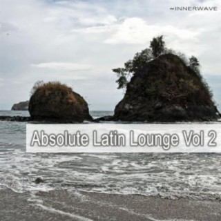 Absolut Latin Lounge, Vol. 2