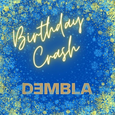 Birthday Crash | Boomplay Music