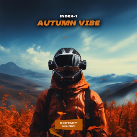 Autumn Vibe | Boomplay Music