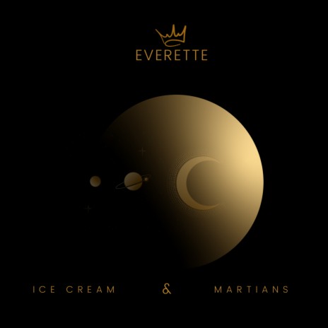 Ice Cream & Martians | Boomplay Music