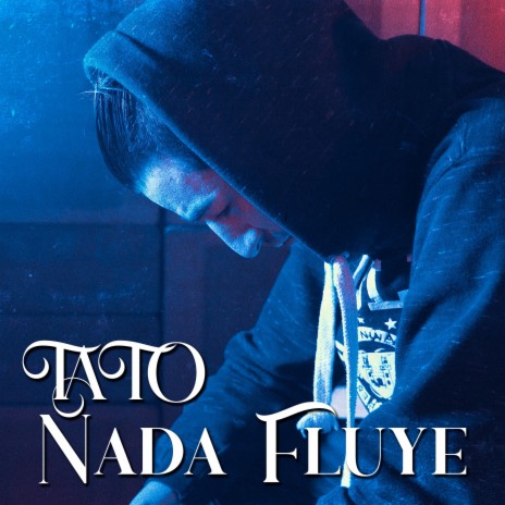 Nada Fluye | Boomplay Music