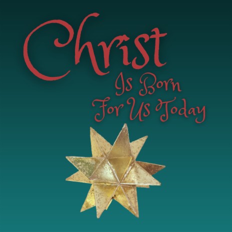 Christ Is Born For Us Today ft. Julie Goforth & Caroline Goforth | Boomplay Music