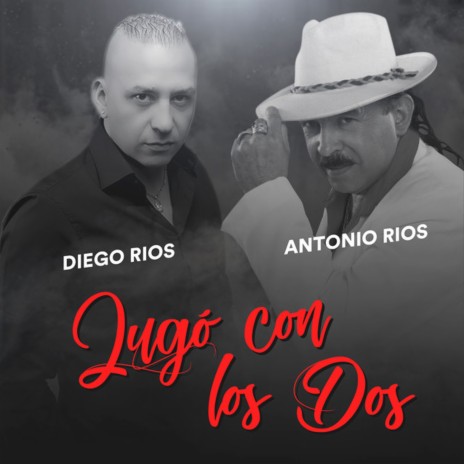 Jugó Con los Dos (En Vivo) ft. Antonio Rios | Boomplay Music