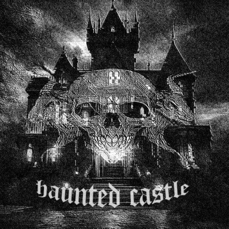 Haunted Castle | Boomplay Music