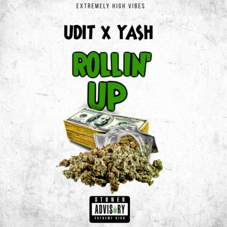 Rollin' Up ft. Yash | Boomplay Music