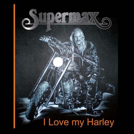 I Love My Harley | Boomplay Music