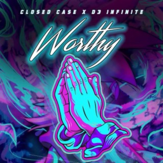 Worthy ft. Nico Fuego & AyyWalker lyrics | Boomplay Music