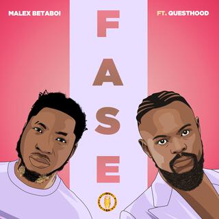 Fase ft. Questhood lyrics | Boomplay Music