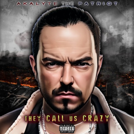 They Call Us Crazy | Boomplay Music