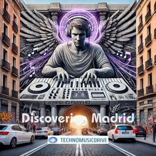 Discovering Madrid