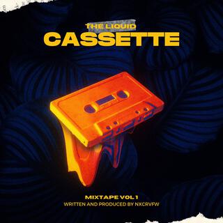 The Liquid Cassette