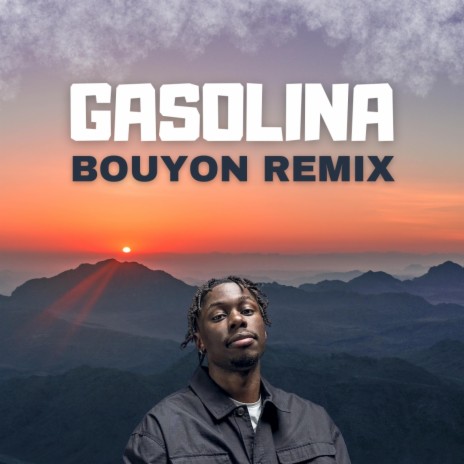 GASOLINA (BOUYON REMIX) | Boomplay Music