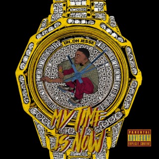 My Time Is Now the Mixtape