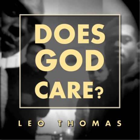 Does God Care (feat. Susan Grant-Page & Daniel Riley-Poku)
