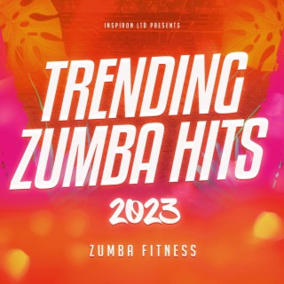 Trending Zumba Hits 2023